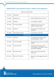 Healthy hearts in the classroom training – sample course programme  Healthy hearts in the classroom training – sample course programme Welcome and refreshments 10 minutes