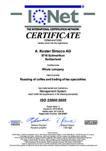 CERTIFICATE IQNet and SQS hereby certify that the organisation  A. Kuster Sirocco AG