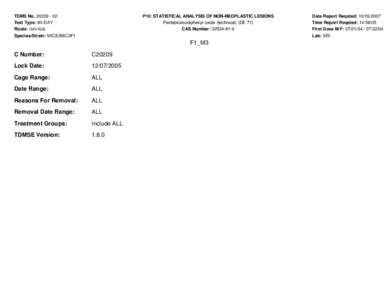 TDMS NoTest Type: 90-DAY Route: GAVAGE Species/Strain: MICE/B6C3F1  P10: STATISTICAL ANALYSIS OF NON-NEOPLASTIC LESIONS