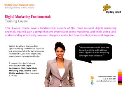 Digitally Smart Training Courses Enhance your career, or start a new one Digitally Smart  Digital Marketing Fundamentals