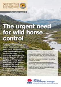 Information sheet 3  The urgent need for wild horse control The Snowy Mountains are a