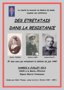 Le Comité du Souvenir du Général de Gaulle organise une conférence DES ETRETATAIS DANS LA RESISTANCE