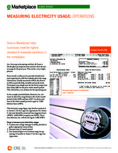 CASE STU DY  Measuring Electricity Usage: OPERATIONS Green-e Marketplace helps businesses meet the highest