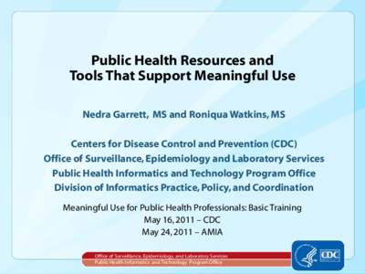 Public Health Information Network / Public health informatics / Health information technology / Health information exchange / Public health / Centers for Disease Control and Prevention / Health / Medicine / Health informatics