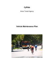 CyRide Ames Transit Agency Vehicle Maintenance Plan  Table of Contents