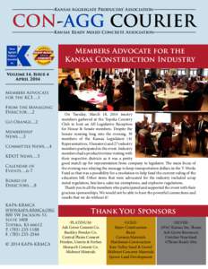 Kansas Aggregate Producers’ Association  CON-AGG COURIER Kansas Ready Mixed Concrete Association  Members Advocate for the