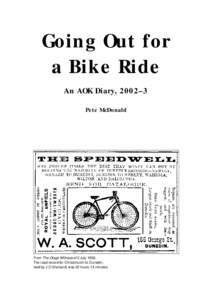 Going Out for a Bike Ride An AOK Diary, 2002–3 Pete McDonald  From The Otago Witness of 2 July 1896.