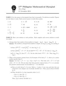 17th Philippine Mathematical Olympiad Area Stage 15 November 2014 PART I. Give the answer in the simplest form that is reasonable. No solution is needed. Figures are not drawn to scale. Each correct answer is worth three