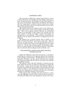 DISSENTING VIEWS The Committee on Rules has a special responsibility to consider House Resolution 676 carefully and ask whether authorizing a series of lawsuits against the President of the United States is a wise course