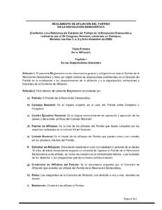 REGLAMENTO DE AFILIACIÓN DEL PARTIDO DE LA REVOLUCIÓN DEMOCRÁTICA (Conforme a las Reformas del Estatuto del Partido de la Revolución Democrática, realizadas por el XII Congreso Nacional, celebrado en Oaxtepec, Morel