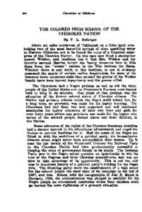 THE COLORED HIGH SCHOOL OF THE CHEROKEE NATION About six miles northwest of Tahlequah on a little knoll overlooking two of the most beautiful springs of clear sparkling water in Eastern Oklahoma are to be found the ruins