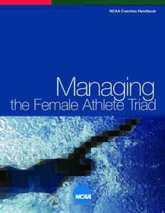 NCAA Coaches Handbook  Managing the Female Athlete Triad
