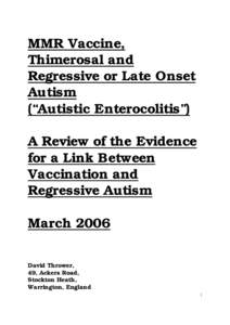 MMR Vaccine, Thimerosal and Regressive or Late Onset Autism (“Autistic Enterocolitis”) A Review of the Evidence