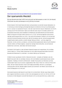 News Mazda Austria http://www.mazda-newsroom.at/artikel/191-der-sparsamste-mazda3  Der sparsamste Mazda3