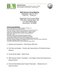 BUSINESS, CONSUMER SERVICES, AND HOUSING AGENCY • GOVERNOR EDMUND G. BROWN JR.  EXECUTIVE OFFICE[removed]North Mather Boulevard, Rancho Cordova, CA[removed]P[removed]F[removed]I www.bar.ca.gov