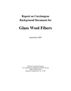 Building insulation materials / Composite materials / Glass wool / Materials / Asbestos / Nutrition / Carcinogenesis / Mesothelioma / Glass fiber / Medicine / Health / Oncology