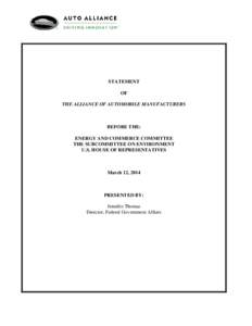 STATEMENT OF THE ALLIANCE OF AUTOMOBILE MANUFACTURERS BEFORE THE: ENERGY AND COMMERCE COMMITTEE