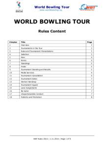 World Bowling Tour www.worldbowling. org WORLD BOWLING TOUR Rules Content Chapter