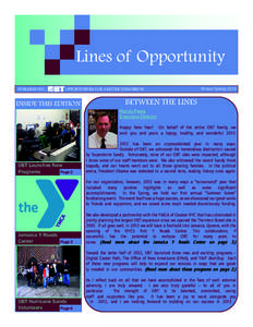 Lines of Opportunity PUBLISHED BY: OPPORTUNITIES FOR A BETTER TOMORROW  INSIDE THIS EDITION