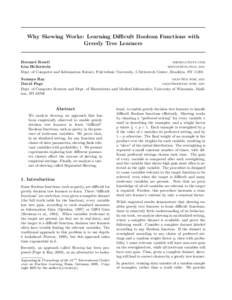 Why Skewing Works: Learning Difficult Boolean Functions with Greedy Tree Learners Bernard Rosell [removed] Lisa Hellerstein