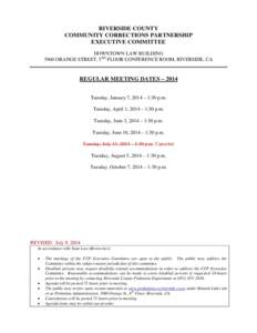 RIVERSIDE COUNTY COMMUNITY CORRECTIONS PARTNERSHIP EXECUTIVE COMMITTEE DOWNTOWN LAW BUILDING 3960 ORANGE STREET, 5TH FLOOR CONFERENCE ROOM, RIVERSIDE, CA