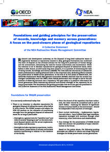 NEA  Foundations and guiding principles for the preservation of records, knowledge and memory across generations: A focus on the post-closure phase of geological repositories A Collective Statement