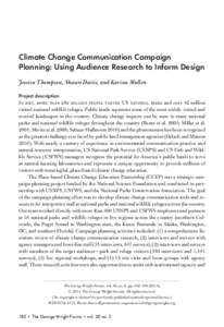 Climate Change Communication Campaign Planning: Using Audience Research to Inform Design Jessica Thompson, Shawn Davis, and Karina Mullen Project description  In 2011, more than 280 million people visited US national par
