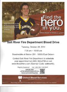 alt River Fire Department Blood Drive   Tuesday, October 28,2014 7:30 am -- 10:00 am