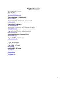 Virginia Resources Prevent Child Abuse Virginia[removed]800) CHILDREN www.preventchildabuseva.org Virginia Association of Chiefs of Police