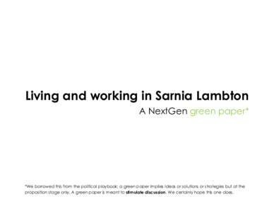 Living and working in Sarnia Lambton: A NextGen Green Paper