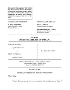 Pursuant to Ind.Appellate Rule 65(D), this Memorandum Decision shall not be regarded as precedent or cited before any court except for the purpose of establishing the defense of res judicata, collateral estoppel, or the 