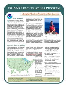 NOAA’S TEACHER AT SEA PROGRAM Bringing Hands-on Research to the Classroom Our Mission T