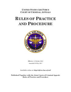UNITED STATES AIR FORCE COURT OF CRIMINAL APPEALS RULES OF PRACTICE AND PROCEDURE