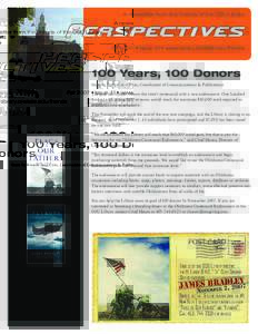 A newsletter from the Friends of the OSU Library  Perspectives Fall 2007 • Issue 41 • www.library.okstate.edu/friends  100 Years, 100 Donors