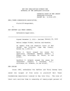 NOT FOR PUBLICATION WITHOUT THE APPROVAL OF THE APPELLATE DIVISION SUPERIOR COURT OF NEW JERSEY APPELLATE DIVISION DOCKET NO. A-3330-13T1 BELL TOWER CONDOMINIUM ASSOCIATION,