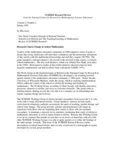 NCRMSE Research Review from the National Center for Research in Mathematical Sciences Education Volume 2, Number 2 Spring 1993 In This issue: - New Book Considers Domain of Rational Numbers