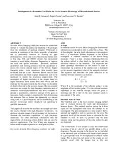 Development of a Resolution Test Wafer for Use in Acoustic Microscopy of Microelectronic Devices Janet E. Semmens1, Rupert Fischer2, and Lawrence W. Kessler1 1 Sonoscan, IncE. Pratt Blvd.