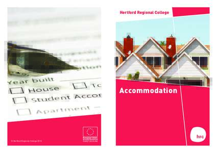Hertford Regional College  Accommodation © Hertford Regional College 2014