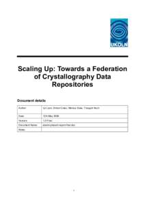 Scaling Up: Towards a Federation of Crystallography Data Repositories Document details Author: