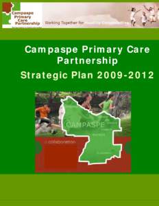 Microsoft Word - Campaspe PCP Strategic Plan 2009_2012 _Final 27Nov09_.doc