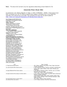 Note – This document contains only the regulations describing critical habitat for the  Columbia River Chum ESU as published in the Federal Register on Sept. 2, 2005 (70FR52630[removed]These pages have been extracted