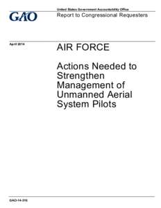 GAO[removed], Air Force: Actions Needed to Strengthen Management of Unmanned Aerial System Pilots