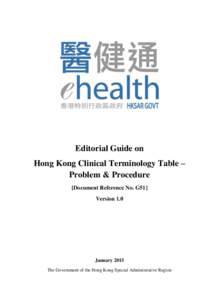 Editorial Guide on Hong Kong Clinical Terminology Table – Problem & Procedure [Document Reference No. G51] Version 1.0