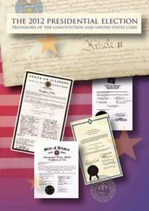 the 2012 presidential election PROVISIONS OF THE CONSTITUTION AND UNITED STATES CODE