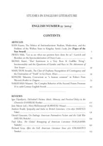 STUDIES IN ENGLISH LITERATURE ENGLISH NUMBER[removed]CONTENTS ARTICLES SHIN Kunio, The Politics of Antimodernism: Realism, Modernism, and the 	 Problem of the Welfare State in Kingsley Amis’s Lucky Jim [Paper of the
