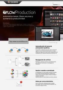 WorkﬂowSeries  SOFTWARE FOR HUMANS Production automatiza tareas, libera recursos y