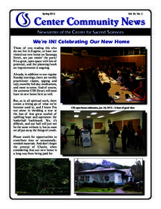 SpringVol. 26, No. 2 Center Community News Newsletter of the Center for Sacred Sciences