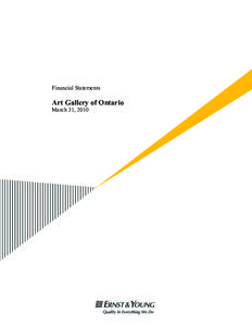 Financial Statements  Art Gallery of Ontario March 31, 2010  MANAGERIAL RESPONSIBILITIES