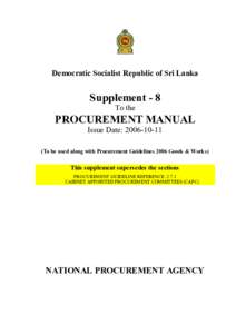 Democratic Socialist Republic of Sri Lanka  Supplement - 8 To the  PROCUREMENT MANUAL