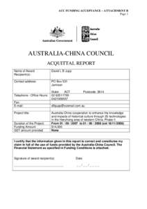 ACC FUNDING ACCEPTANCE – ATTACHMENT B Page 1 AUSTRALIA-CHINA COUNCIL ACQUITTAL REPORT Name of Award
